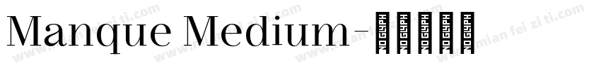 Manque Medium字体转换